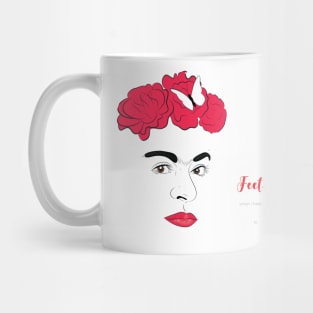 Feet, what do I need you for When I have wings to fly Frida Kahlo Mug